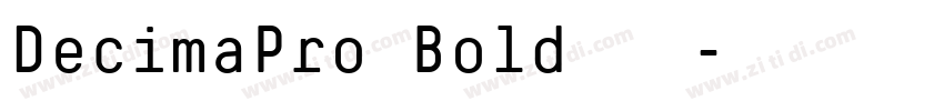 DecimaPro Bold 常规字体转换